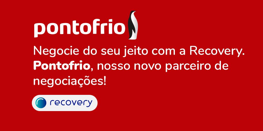 O Pontofrio é parceiro de negociações da Recovery.
